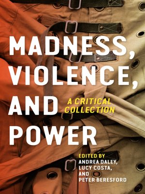 cover image of Madness, Violence, and Power
